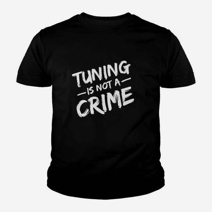 Tuning Ist Kein Verbrechen- Kinder T-Shirt