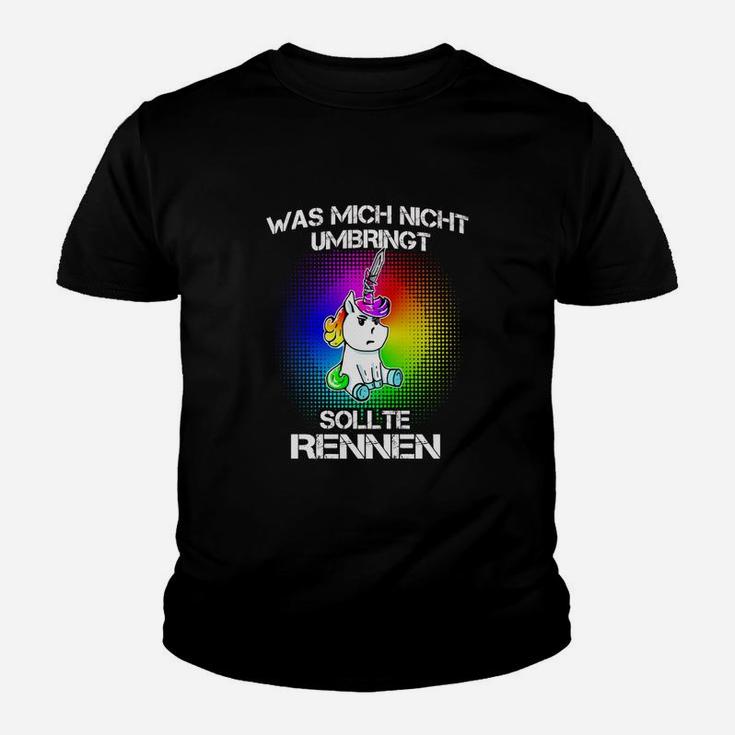 Umbringt Sollte Rennen Einhorn Kinder T-Shirt