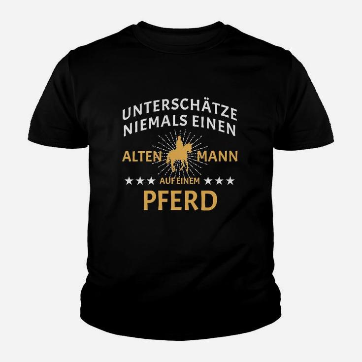 Unterschätze Nie Alten Mann auf Pferd Herren Kinder Tshirt, Spruch Tee