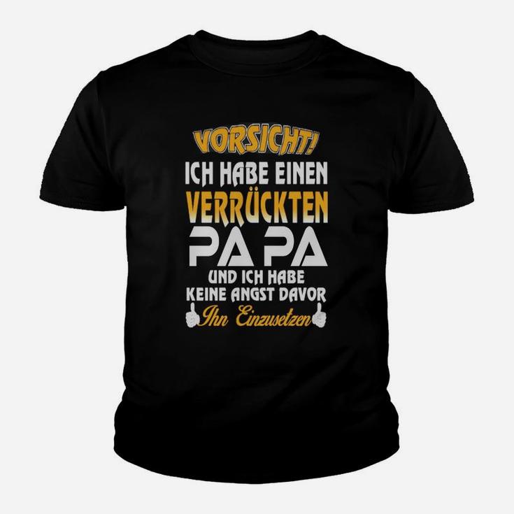 Verrückter Papa Warnung Kinder Tshirt, Lustiges Vatertagsgeschenk