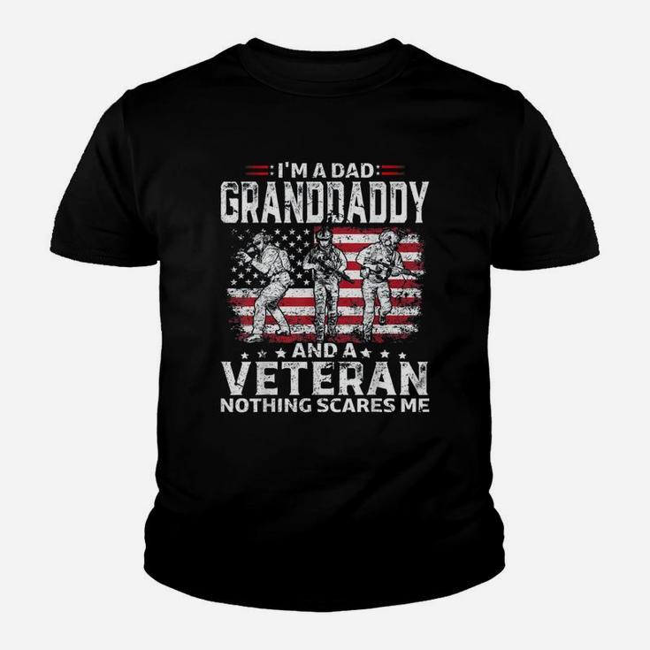 Veteran Dad Granddaddy Nothing Scares Me Kid T-Shirt
