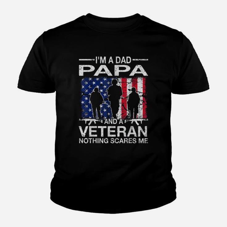 Veteran Dad Papa Nothing Scares Me American Flag Kid T-Shirt