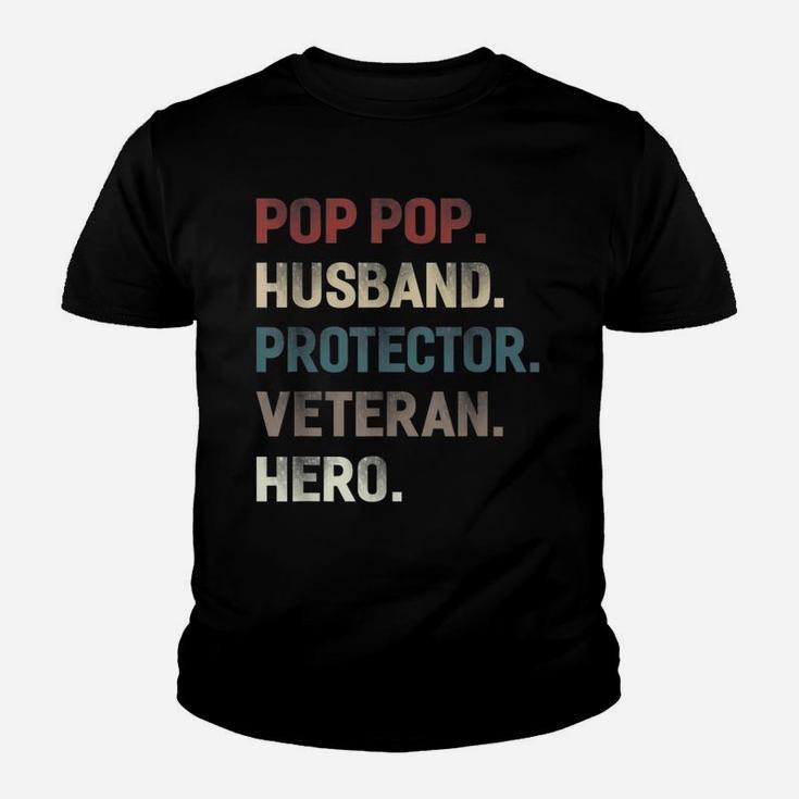 Veteran Dad Pop Pop Hero Vintage Kid T-Shirt