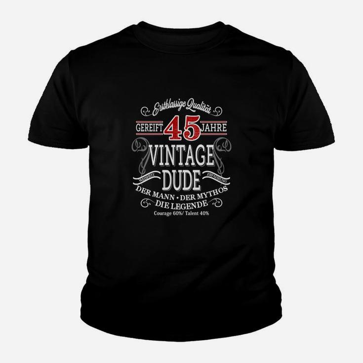 Vintage Dude 45 Jahre Schwarzes Herren-Kinder Tshirt, Retro-Design Geburtstagsidee
