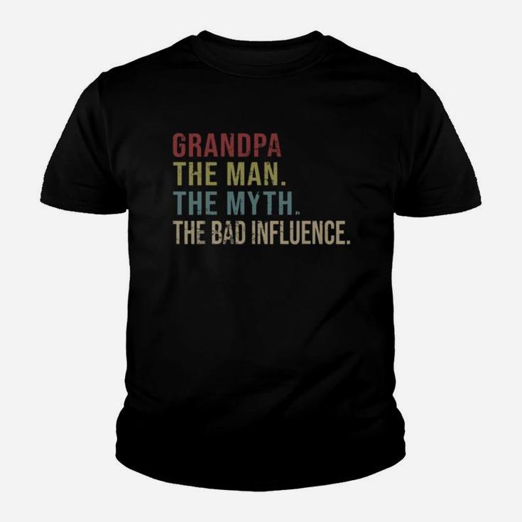 Vintage Grandpa The Man The Myth The Bad Influence Kid T-Shirt