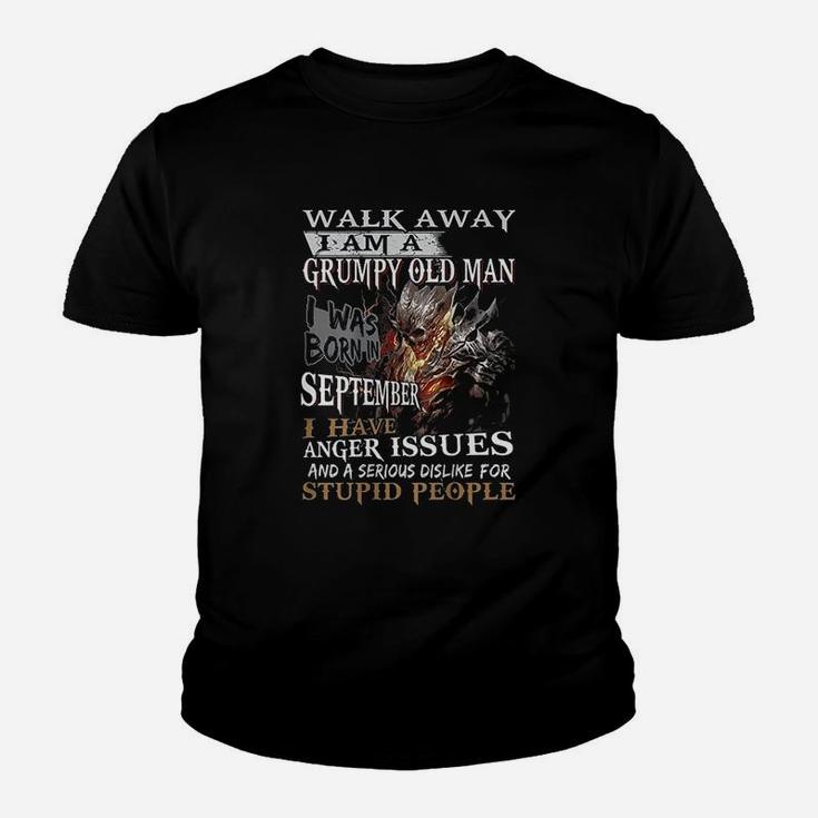 Walk Away Im A Grumpy Old Man I Was Born In September Kid T-Shirt