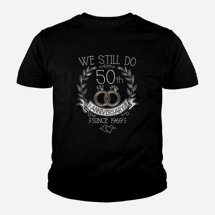 We Still Do 50th Anniversary Since Wedding Celebration Kid T-Shirt
