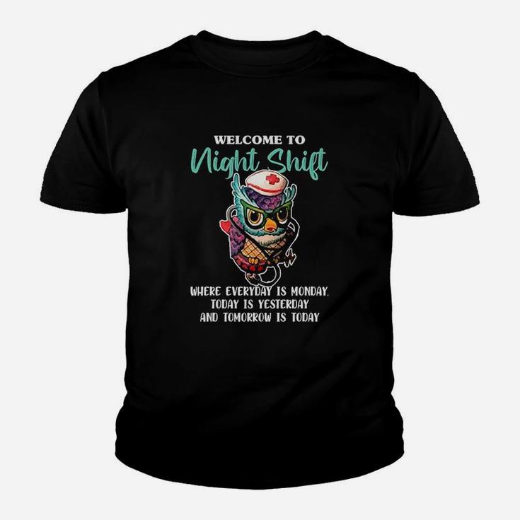 Welcome To Night Funny Nursing Nurse Owls Lover Gift Kid T-Shirt