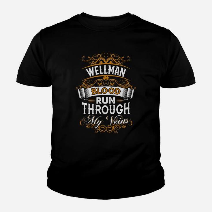 Wellman Name Shirt, Wellman Funny Name, Wellman Family Name Gifts T Shirt Kid T-Shirt