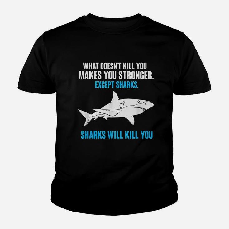 What Doesnt Kill You Makes You Stronger Funny Shark Kid T-Shirt