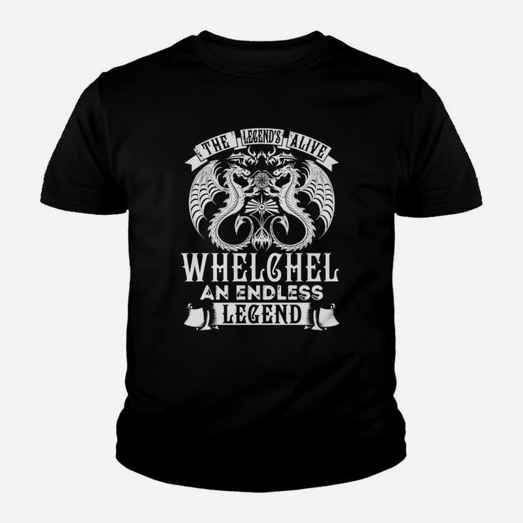 Whelchel Shirts - Legend Is Alive Whelchel An Endless Legend Name Shirts Kid T-Shirt