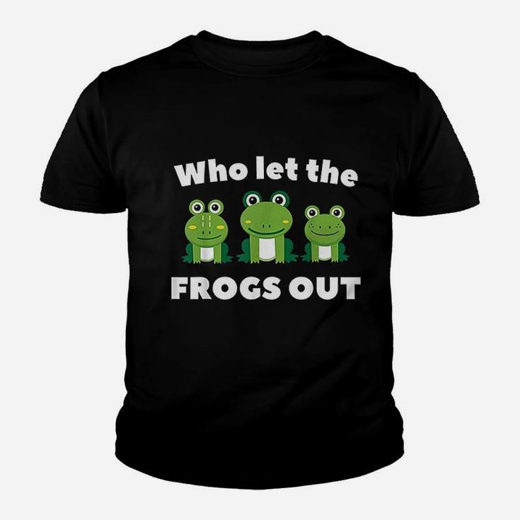 Who Let The Frogs Out Kids Preschool Frog Squad Frog Lover Youth T-shirt