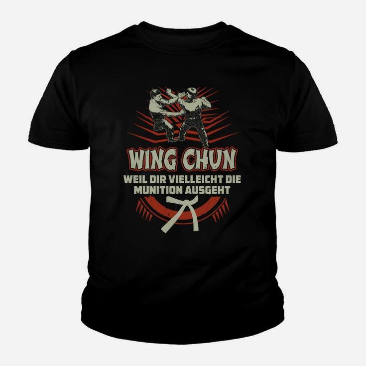 Wing Chun Kung Fu Kinder Tshirt Schwarz, Motiv Munition Ausgeht Spruch