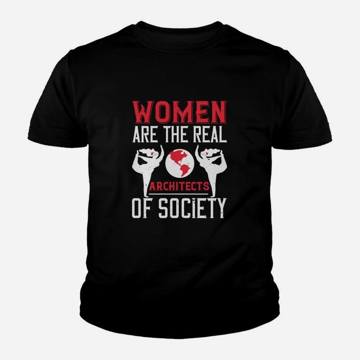 Women Are The Real Architects Of Society Black Kid T-Shirt