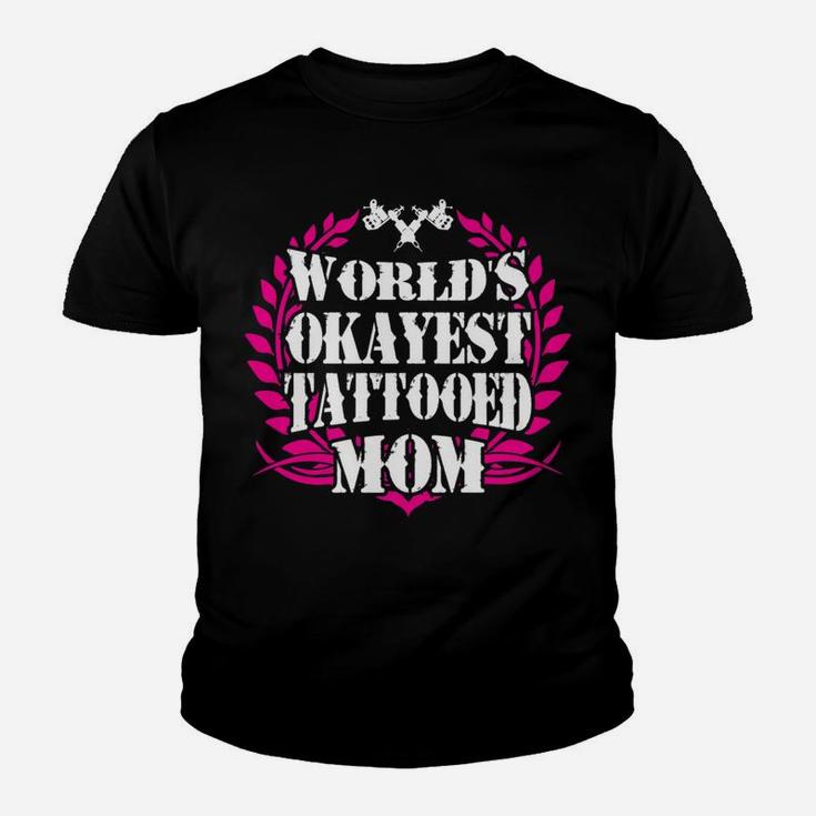 Worlds Okayest Tattooed Mom Vintage Inked Mommy Gift Kid T-Shirt