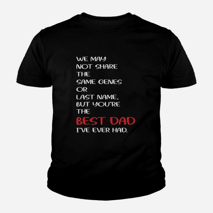 You Are The Best Dad Kid T-Shirt