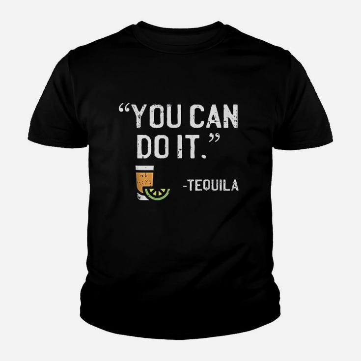 You Can Do It Tequila Funny Mexican Vacation Drinking Pub Kid T-Shirt