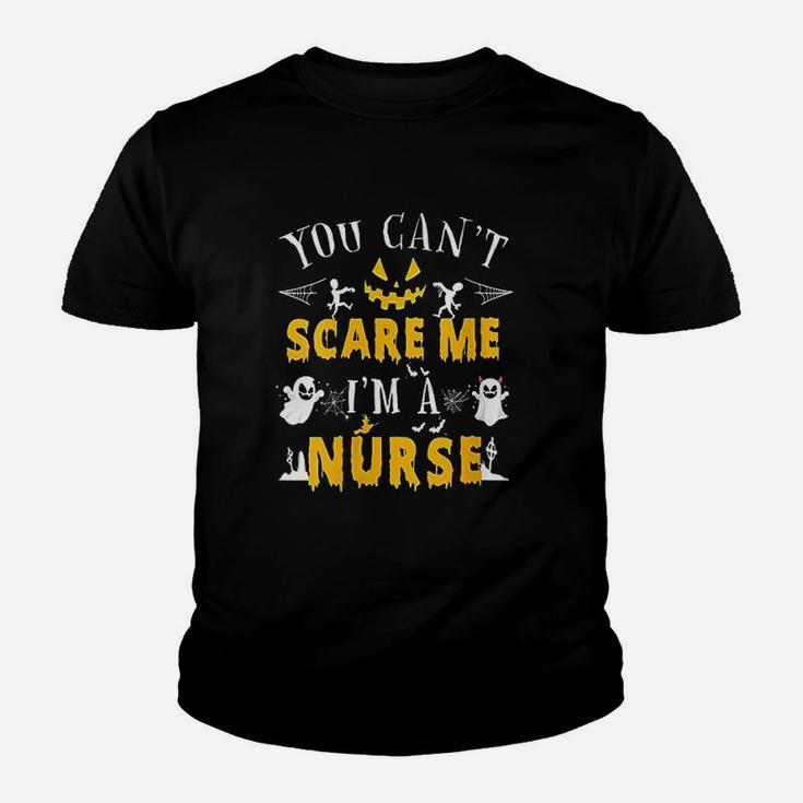 You Cant Scare Me I Am A Nurse, funny nursing gifts Kid T-Shirt