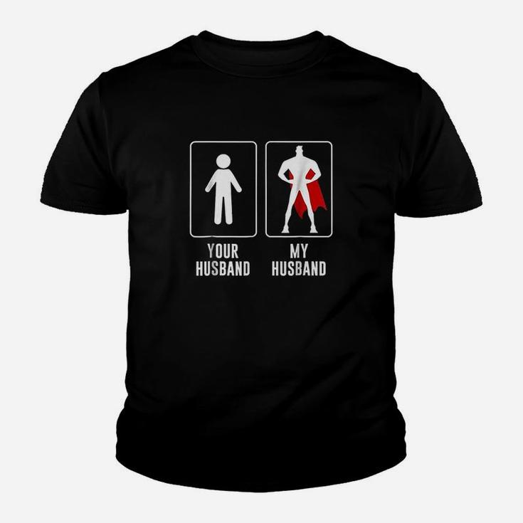 Your Husband Vs My Husband Superhero Wife Kid T-Shirt