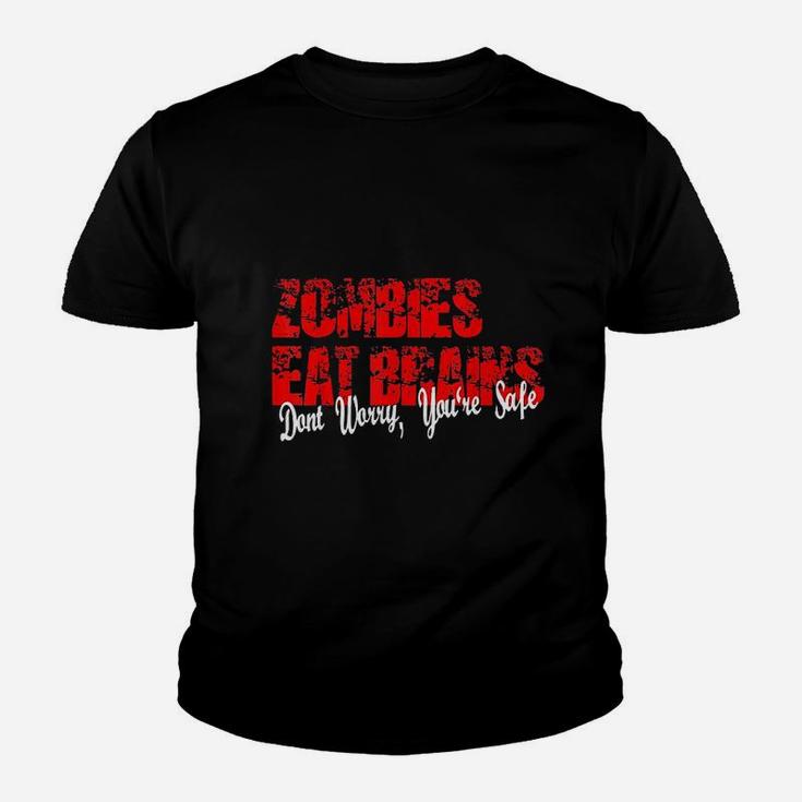 Zombies Eat Brains So You Are Safe Halloween Kid T-Shirt