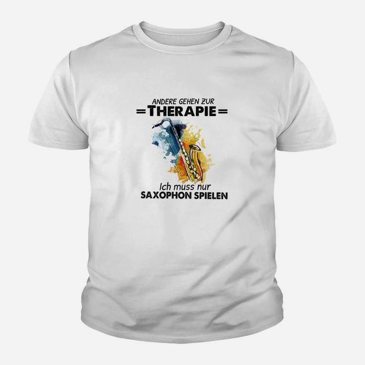 Andere Gehen Zur Therapie Saxophone Kinder T-Shirt