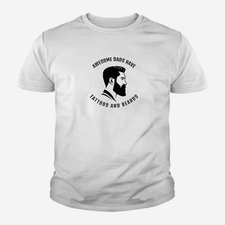 Awesome Dads Have Tattoos And Beards Funny Dad Gift Kid T-Shirt