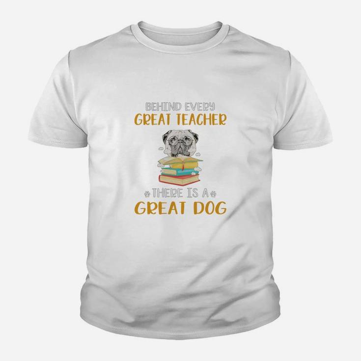 Behind Every Great Teacher There Is A Great Pug Dog Funny Gift Kid T-Shirt