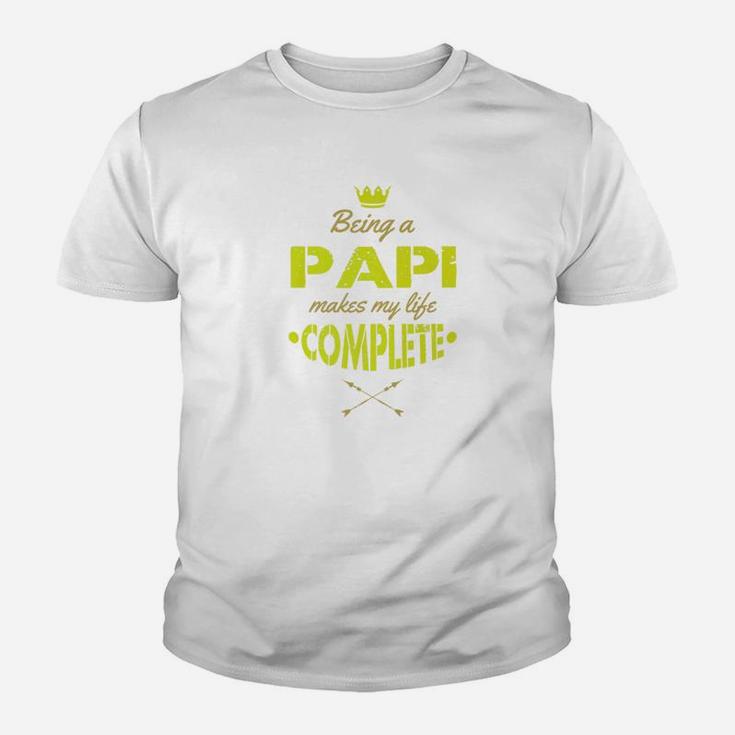 Being A Papi Makes My Life Complete Grandpa Gift Men Premium Kid T-Shirt