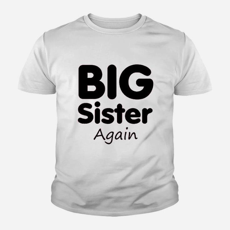 Big Sister Again birthday Kid T-Shirt