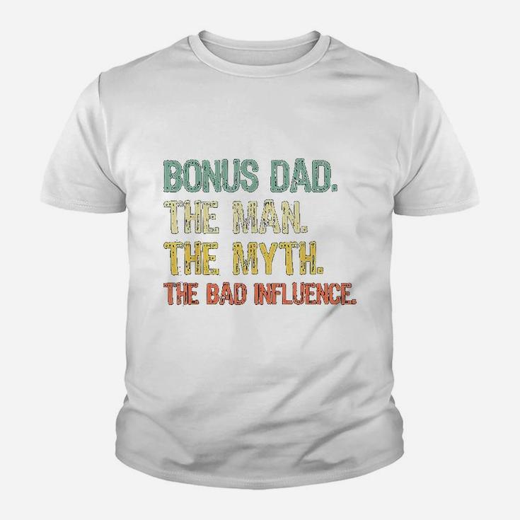 Bonus Dad The Man Myth Bad Influence Retro Gift Kid T-Shirt