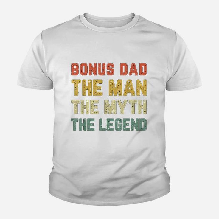 Bonus Dad The Man The Myth The Legend Vintage Gift Christmas Kid T-Shirt