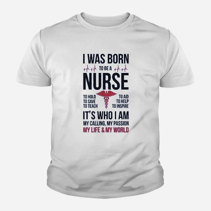 Born To Be A Nurse Gift, funny nursing gifts Kid T-Shirt