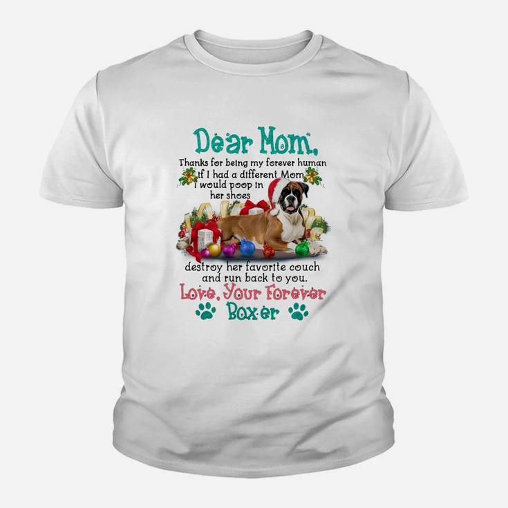 Boxer Dear Mom Christmas Dog Lovers Kid T-Shirt