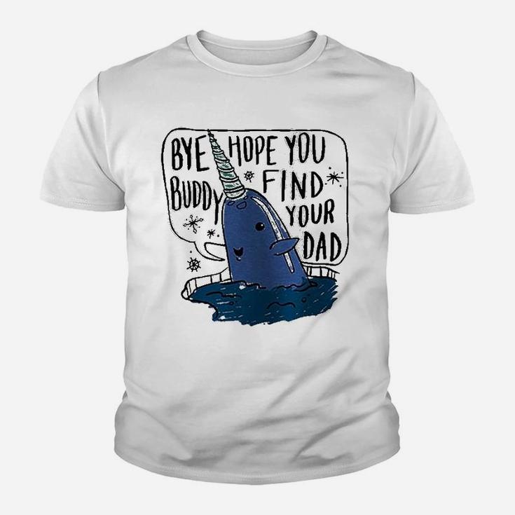 Bye Buddy Christmas Find Your Dad Kid T-Shirt