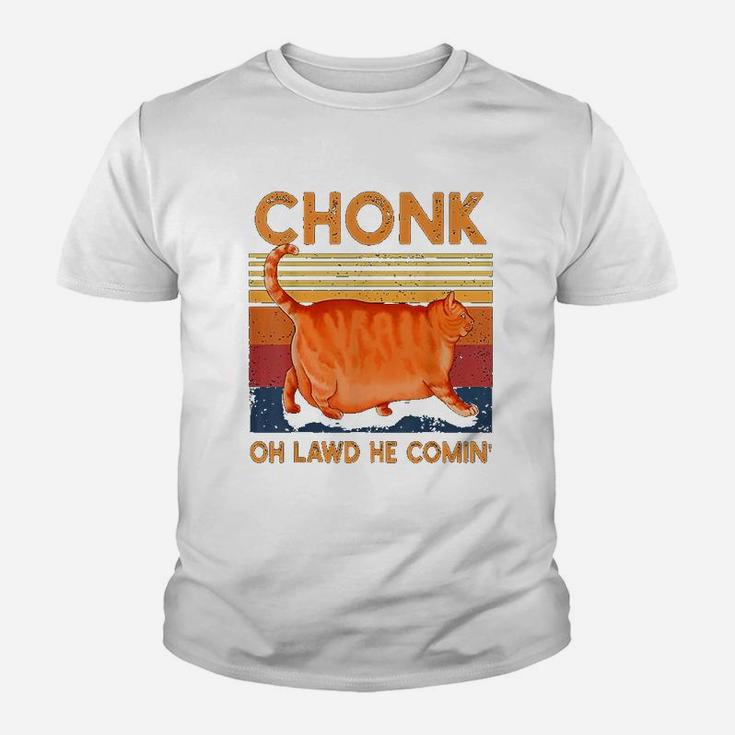 Chonk Cat Oh Lawd He Comin Funny Chonk Cat Meme Kid T-Shirt