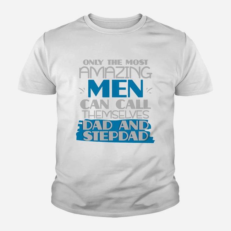 Dad Stepdad Father Amazing Men Fathers Day Shirt Kid T-Shirt