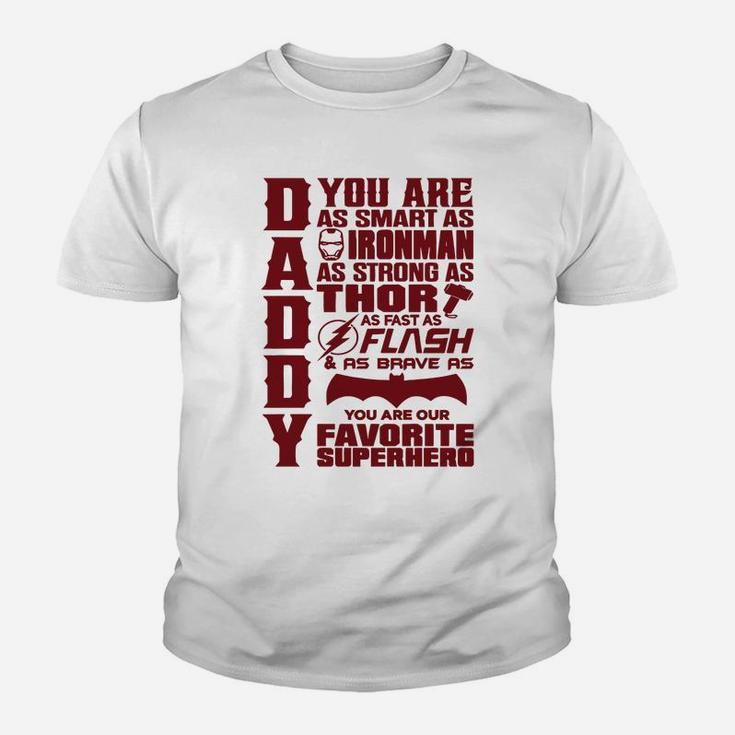 Daddy You Are My Favorite Superhero, Daddy, Father Kid T-Shirt