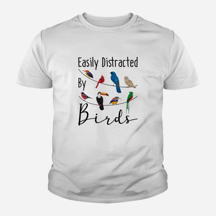 Easily Distracted By Birds Funny Gift For Bird Lover Kid T-Shirt