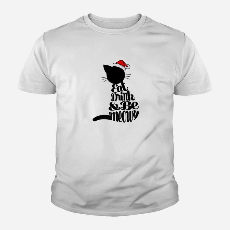 Eat Drink And Be Meowy Christmas Cat Gift Fun Shirt Kid T-Shirt