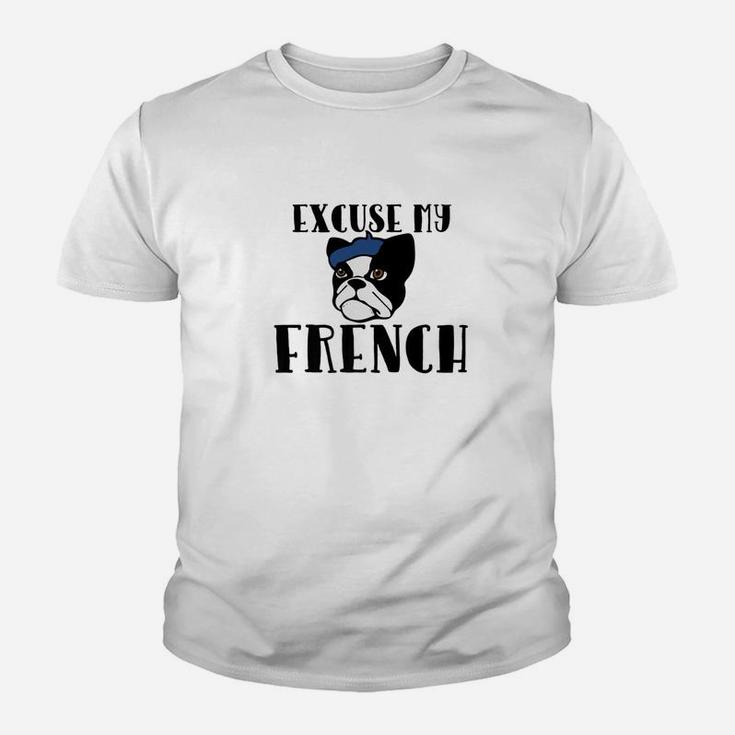 Excuse My French Funny French Bulldog Humor Kid T-Shirt