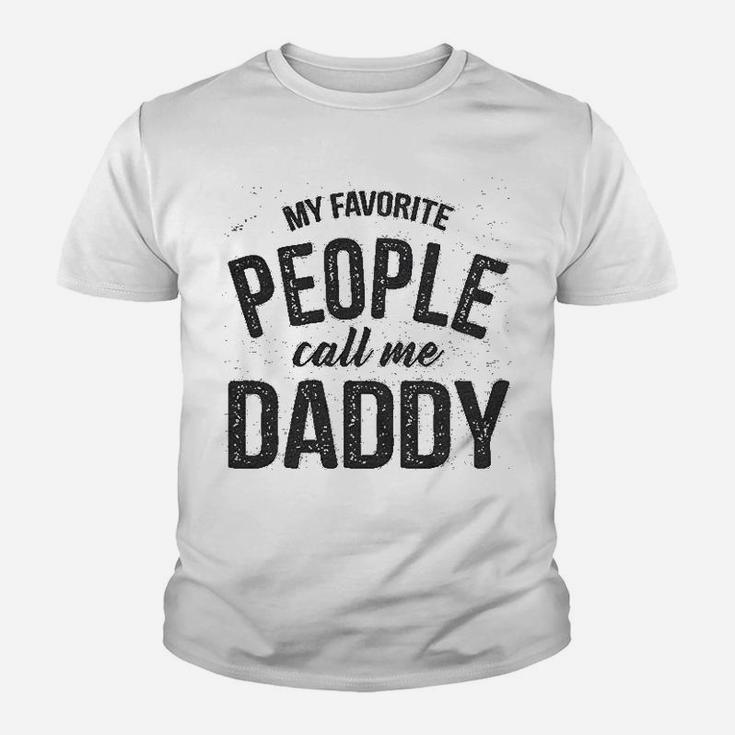 Favorite People Call Me Daddy, best christmas gifts for dad Kid T-Shirt