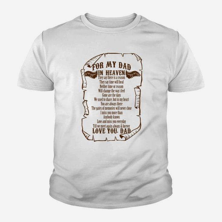 For My Dad In Heaven In Memory Of Dad In Heaven Kid T-Shirt