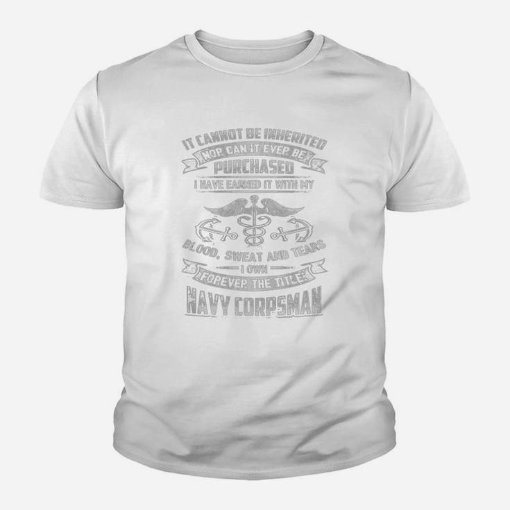 Forever The Title Navy Corpsman Kid T-Shirt