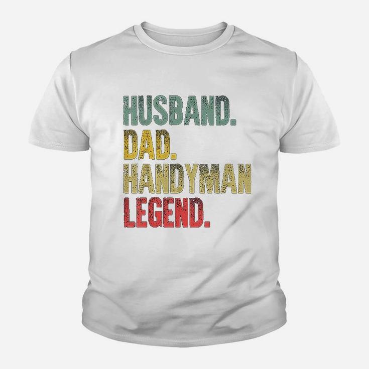 Funny Vintage Husband Dad Handyman Legend Kid T-Shirt