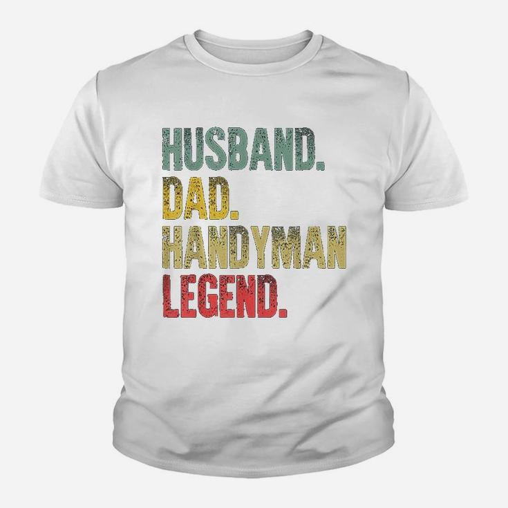 Funny Vintage Husband Dad Handyman Legend Retro Kid T-Shirt