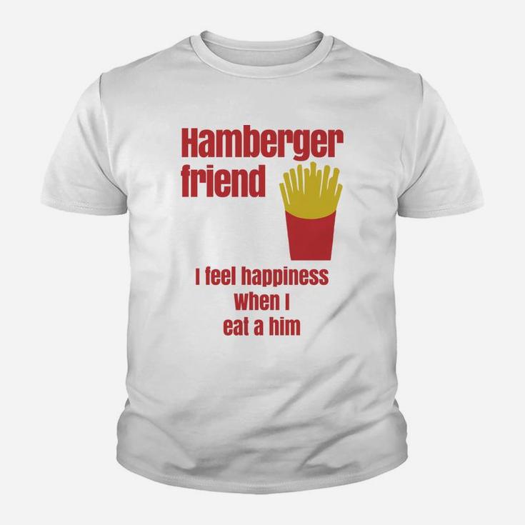 Hamberger Friend Funny, best friend gifts, gifts for your best friend, friend christmas gifts Kid T-Shirt