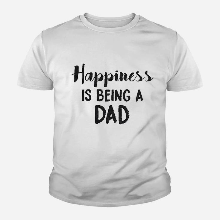 Happiness Is Being A Dad Perfect Fathers Day Family Proud Parent Kid T-Shirt