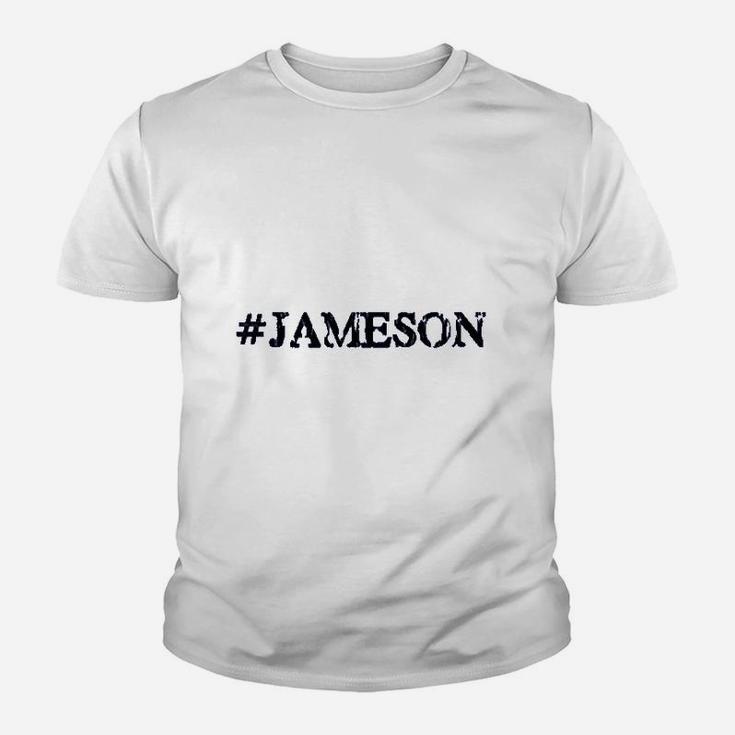Hashtag Jameson Gift For People Named Jameson Kid T-Shirt