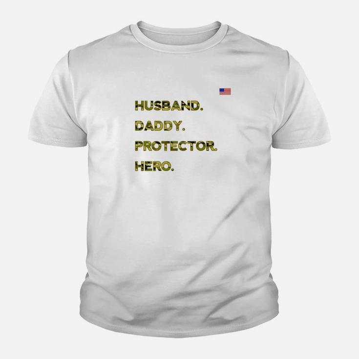 Husband Daddy Protector Hero Shirt Military Veteran Dad Gift Kid T-Shirt