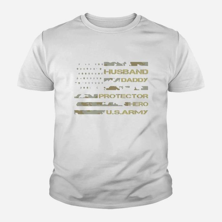 Husband Daddy Protector Hero U.s. Army Veteran Independence Day Shirtn Kid T-Shirt